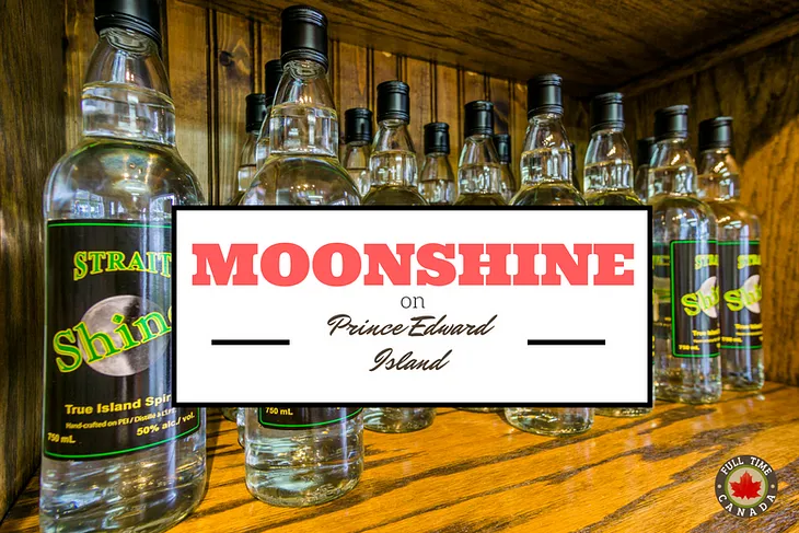 MOONSHINE ON PRINCE EDWARD ISLAND