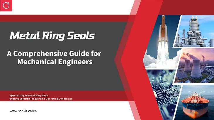 Metal Ring Seals: A Comprehensive Guide for Mechanical Engineers