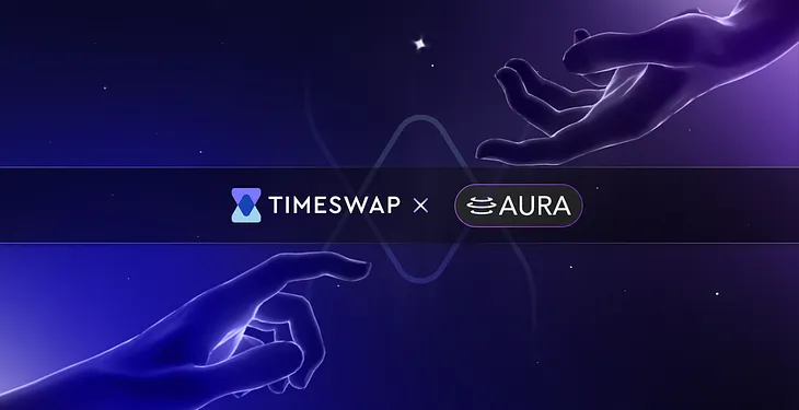 Breaking Boundaries: Timeswap Unleashes Aura Vault Tokens with ERC-4626 Support!