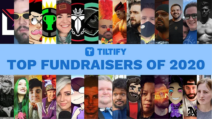 Tiltify’s Top Fundraisers of 2020