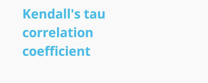 Kendall’s tau correlation: How is it used to measure non-linear relationships?