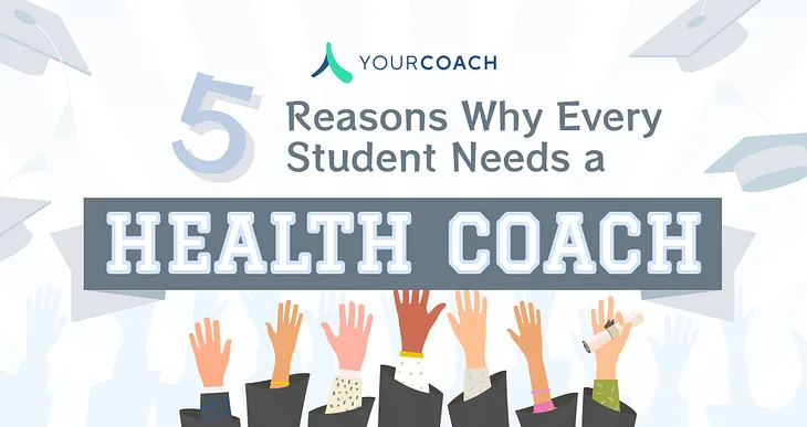 Student Needs a Health Coach