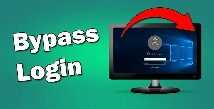 How to Bypass Windows Login Screen