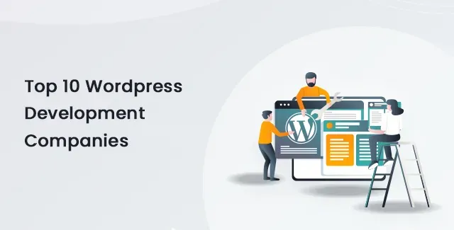 Top 10 WordPress Development Companies in 2024