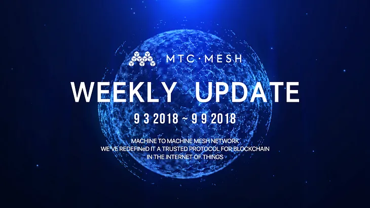 MTC Weekly Reports (2018.09.03–09.09)