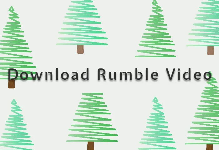 Download Rumble Video