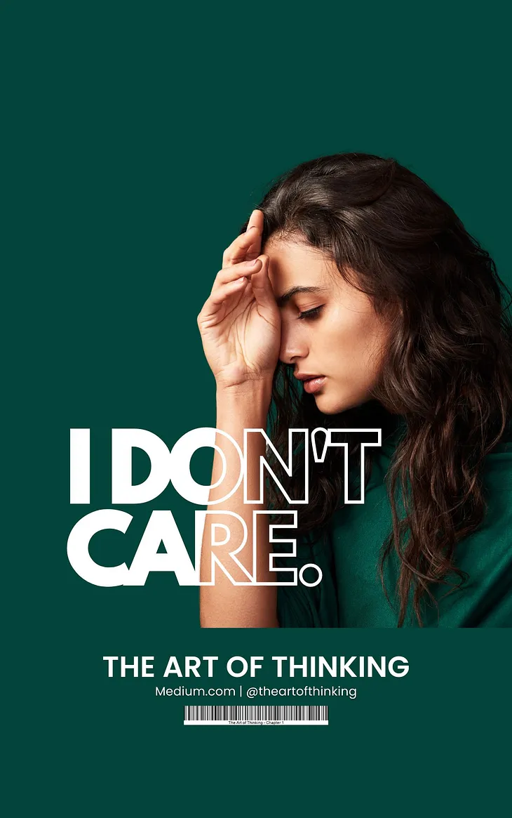 Is the “I Don’t Care” Attitude Good or Bad?