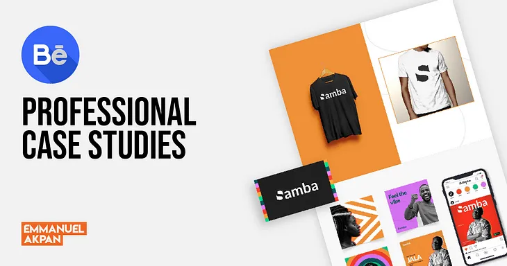 How to design an amazing Behance Case Study | Journey of a Nigerian designer — E13