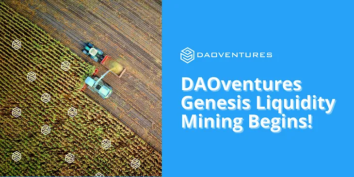 DAOventures Liquidity Mining DAOmine Launched