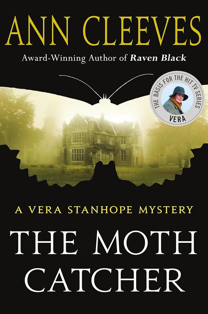 The Moth Catcher — Ann Cleeves (Vera Stanhope Book 7)