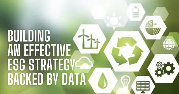 Harnessing the Power of Data for an Effective ESG Strategy