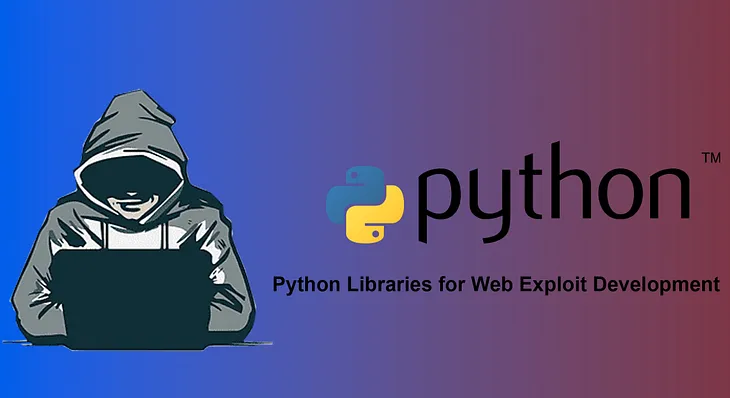 Scripting Exploits: A Guide to Python Web Exploit Development Libraries