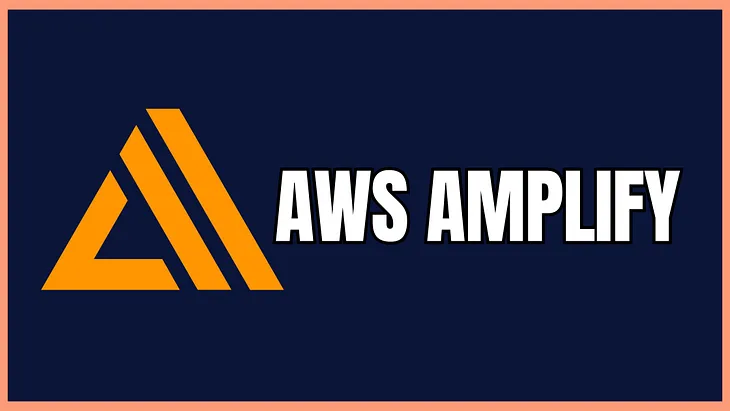 What is AWS Amplify