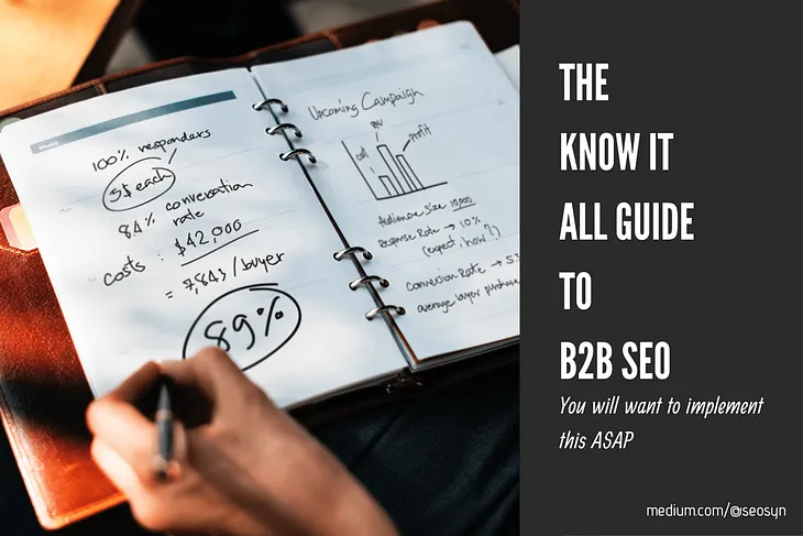 The Know it all guide to B2B SEO