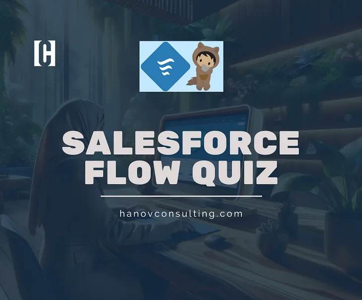 Salesforce Flow Quiz