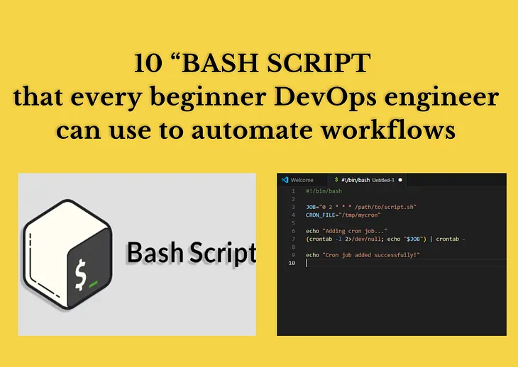 10 Bash scripts that every beginner DevOps engineer can use to automate workflows