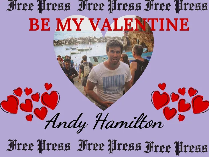 Andy Hamilton, Will You Be My Valentine?