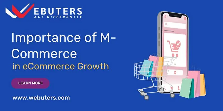 The Importance of Mobile Commerce in eCommerce Growth