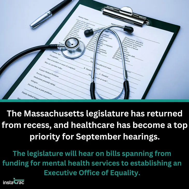 Massachusetts Legislature Returns from Recess, Healthcare Top Priority for Hearings in September