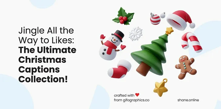 Jingle All the Way to Likes: The Ultimate Christmas Captions Collection