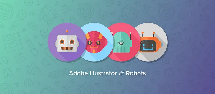 Create a set of scalable flat robot icons in Adobe Illustrator