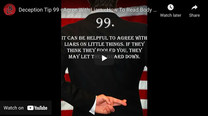 Deception Tips Video 99 — Agree With Liars