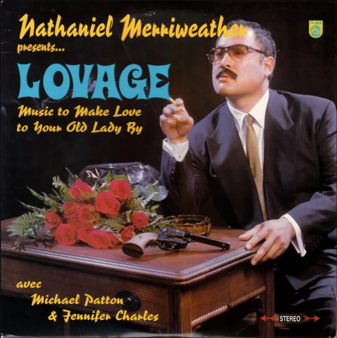 The Mike Patton Corner: Lovage’s Music To Make Love To Your Old Lady By