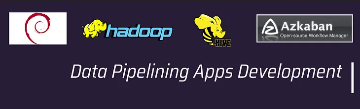 Hadoop , Hive, Python and Azkaban Scheduler (Data Pipeline Automation Part 1)