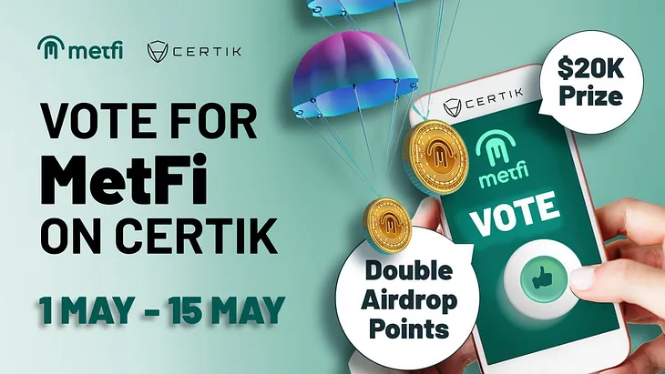 Biggest CertiK Contest Ever — Win Big with MetFi DAO