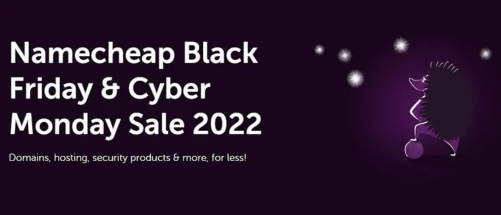 Namecheap Black Friday Deals 2022: Save Up To 98% Now!