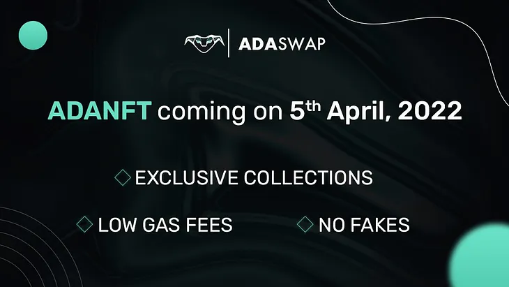 Important AdaSwap & ADANFT Listing Updates