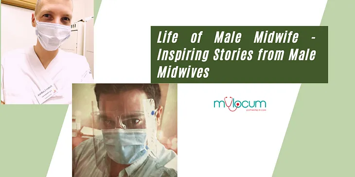 Life of a Male Midwife — Inspiring Stories from Male Midwives