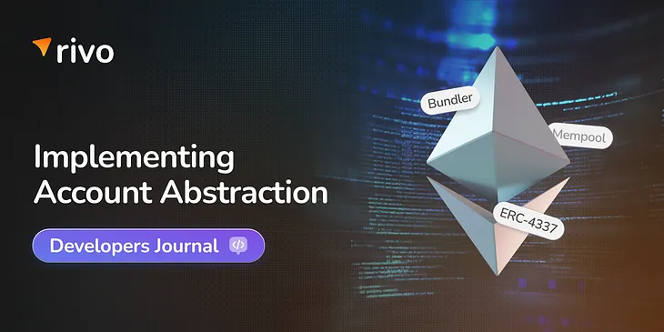 Developers Journal: Implementing Account Abstraction