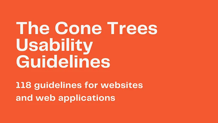 Cone Trees Usability Guidelines for Websites and Web Applications (118 guidelines)