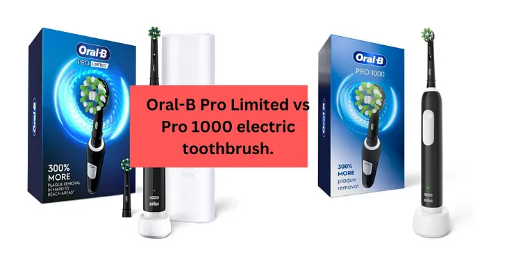 Oral-B Pro Limited vs Pro 1000 Electric Toothbrush Reviews