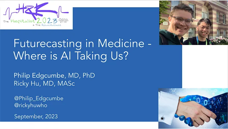 Futurecasting in Medicine — Where is AI Taking Us?