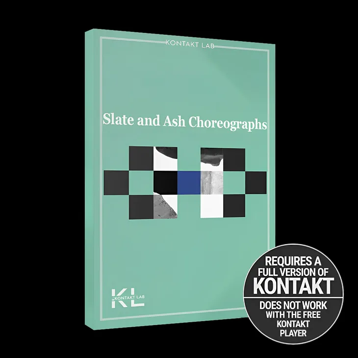 Slate + Ash — Choreographs Kontakt Library Download