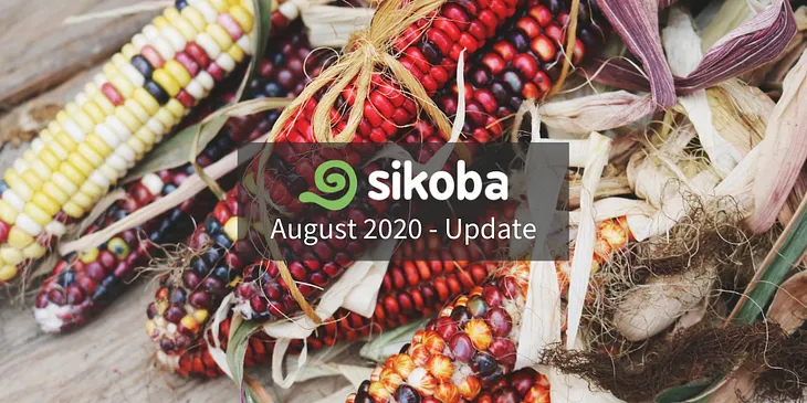 Sikoba August 2020 — Update