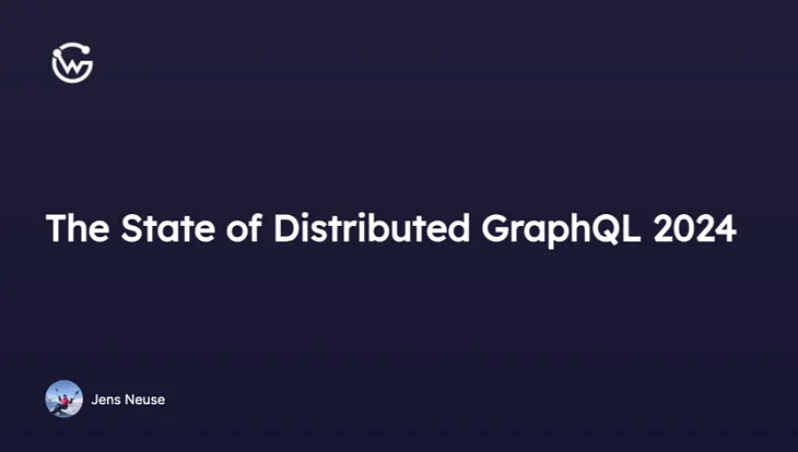 Live from the GraphQL Conf: The State of Distributed GraphQL 2024