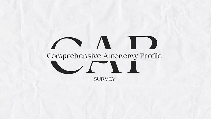 The Comprehensive Autonomy Profile Survey