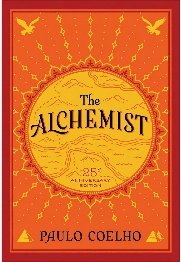 Discover Your Personal Legend: Lessons from Paulo Coelho’s — The Alchemist