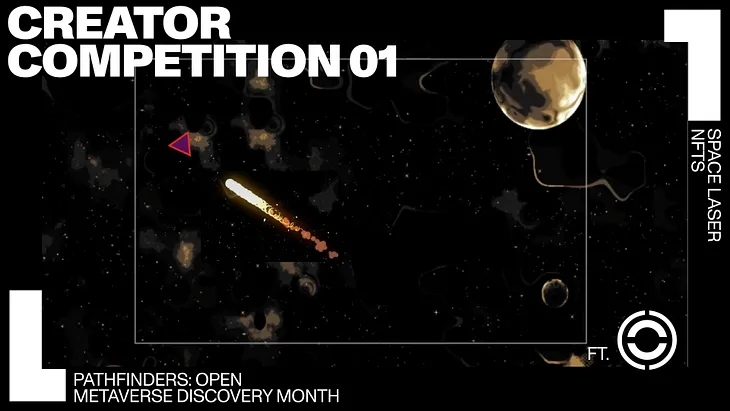 Calling all Artists: LAMINA1 Betanet ‘Space Laser’ NFT Creator Competition