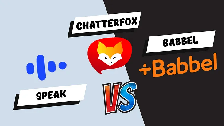 Image includes the logos of three applications, ChatterFox, Speak and Babbel. the article compare them.