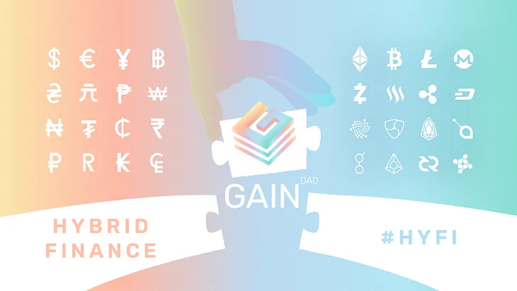 Gain DAO Pioneers Hybrid Finance (HyFi)