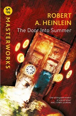 The Door into Summer, Robert A Heinlein