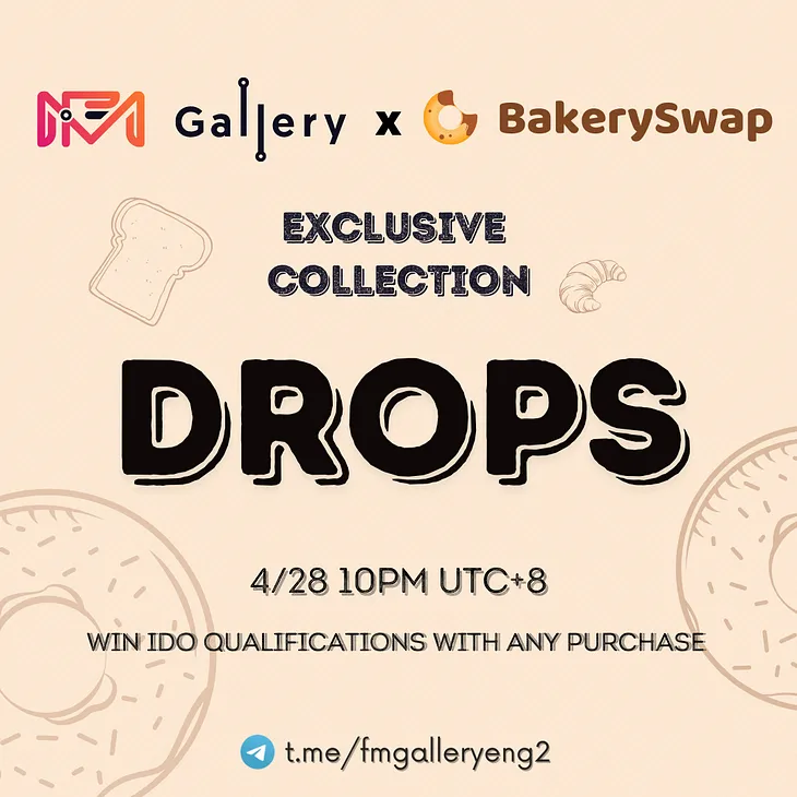 FM Gallery x BakerySwap Exclusive Collection Drops on April 28 — Win IDO Qualification with Any…
