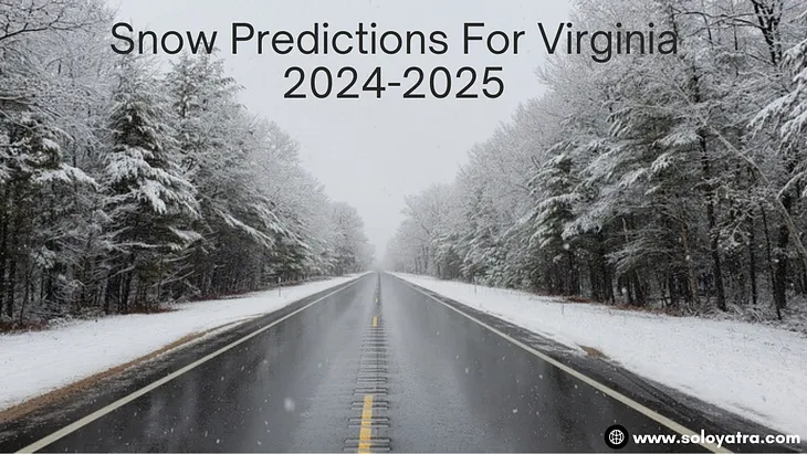 Snow Predictions For Virginia 2024–2025