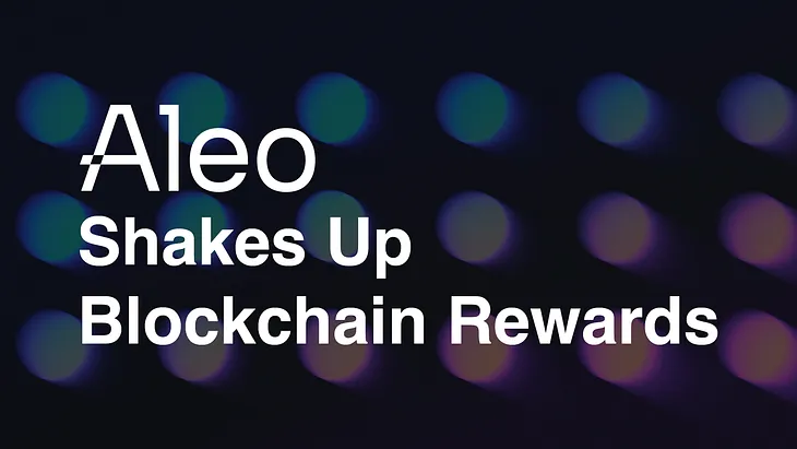 Aleo Shakes Up Blockchain Rewards as New Algorithm Alters the Distribution