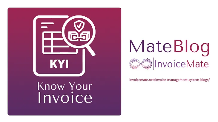 Know Your Invoice — InvoiceMate