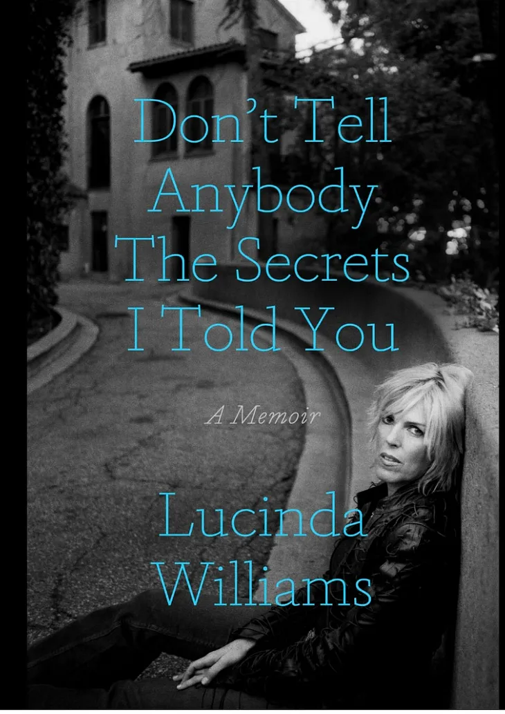 Book Review — “Don’t Tell Anybody The Secrets I Told You”